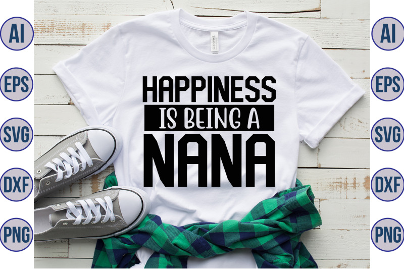 happiness-is-being-a-nana-svg