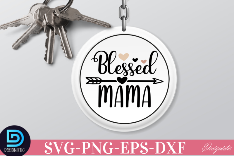 mama-keychain-svg-bundle-mama-keychain-bundle-keychain-quotes-bundle