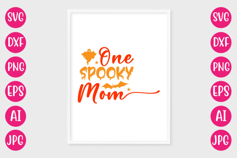 one-spooky-mom-svg-cut-file