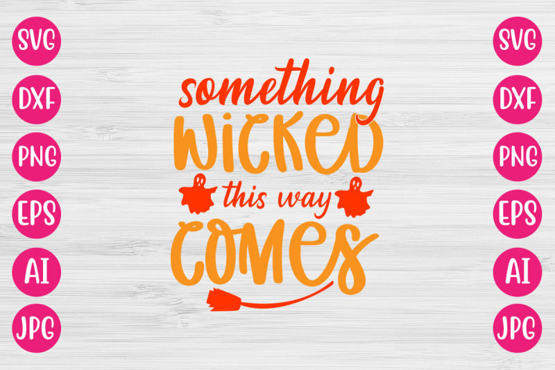 something-wicked-this-way-come-svg-cut-file