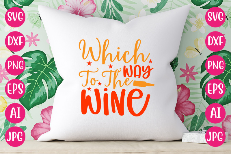 which-way-to-the-wine-svg-cut-file