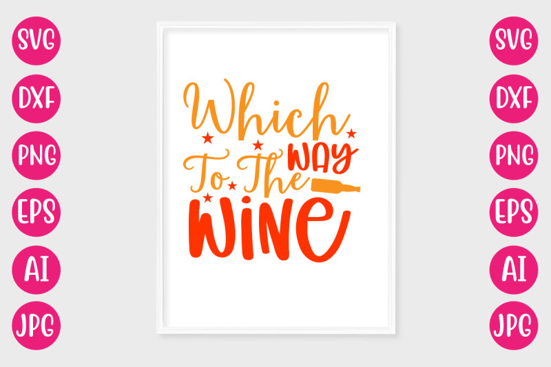 which-way-to-the-wine-svg-cut-file