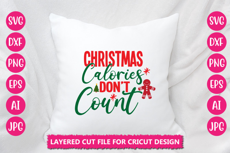 christmas-calories-don-039-t-count-svg-cut-file