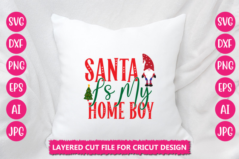 santa-is-my-home-boy-svg-cut-file