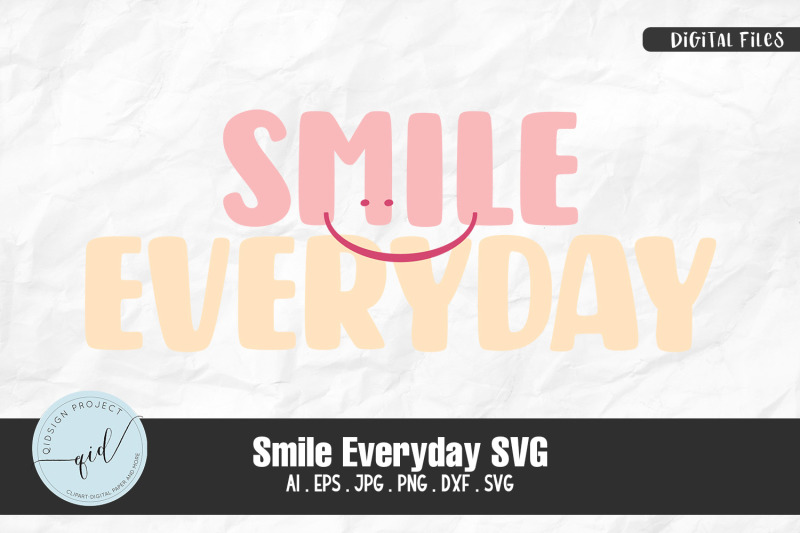 smile-everyday-svg-quotes-and-phrases