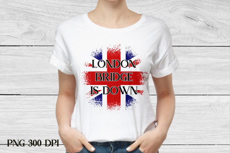 london-bridge-is-down-sublimation-design