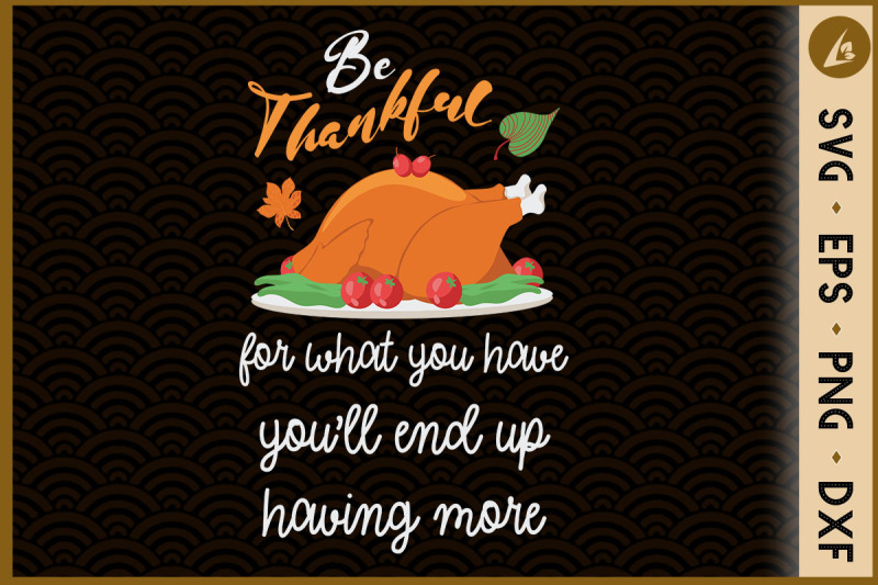 be-thankful-for-what-you-have