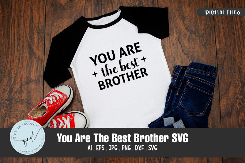 you-are-the-best-brother-svg-sticker-file