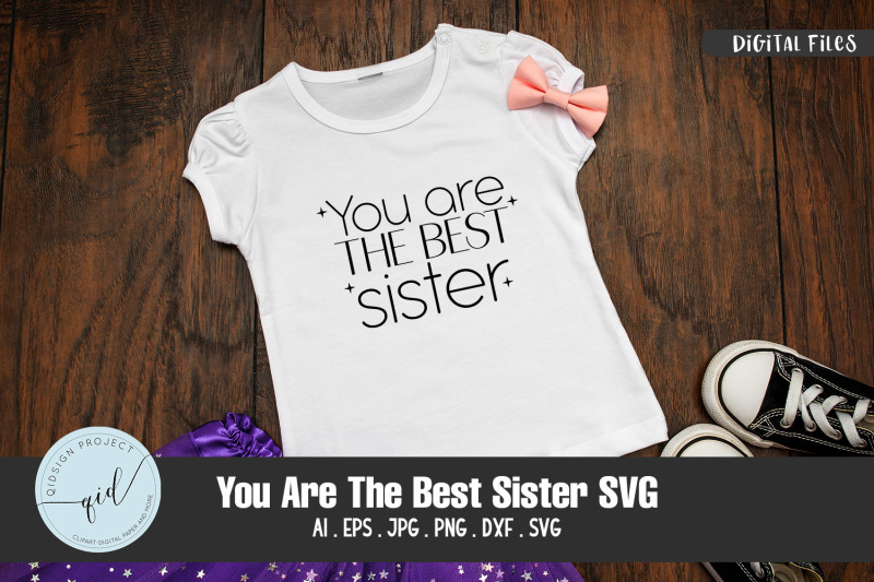 you-are-the-best-sister-svg-sticker-file