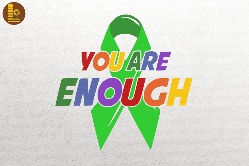 you-are-enough-mental-health-awareness