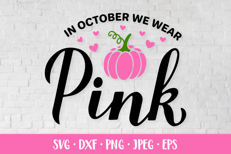 in-october-we-wear-pink-breast-cancer-awareness-month-svg