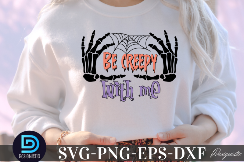 be-creepy-with-me-nbsp-be-creepy-with-me-sublimation