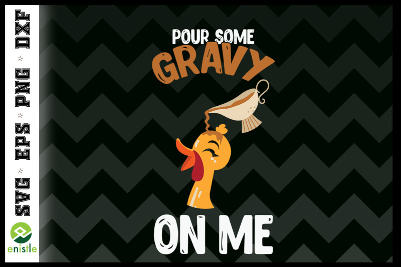 pour-some-gravy-on-me-turkey-day