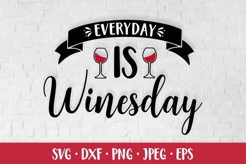 everyday-is-winesday-funny-wine-quote-svg-bar-sign