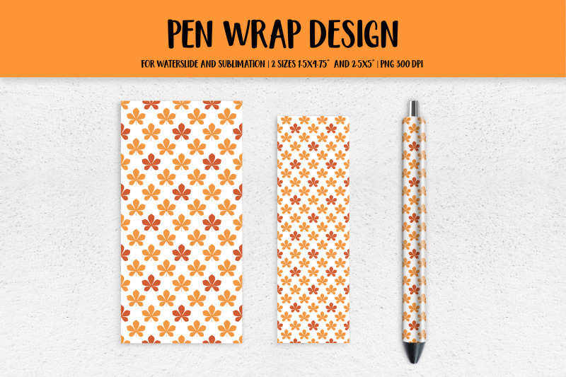 fall-leaves-pen-wrap-sublimation-or-waterslide-autumn-pen