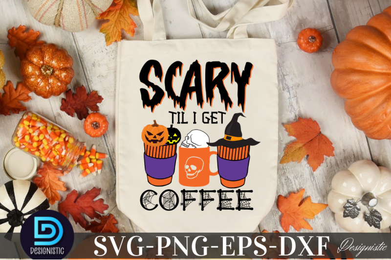 sacry-til-i-get-coffee-halloween-t-shirt-designsacry-til-i-get-coffee