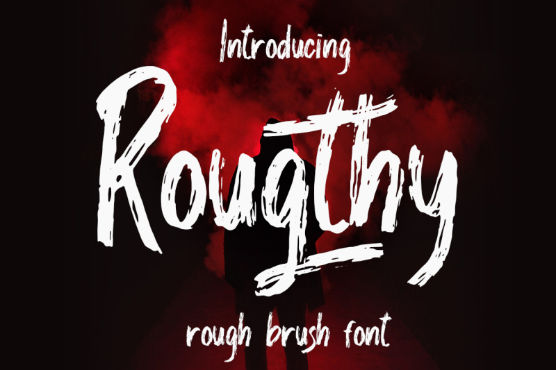 rougthy-brush-font