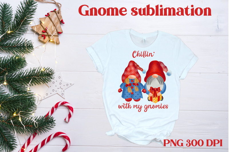 chilling-with-my-gnomies-sublimation-christmas-gnome-png