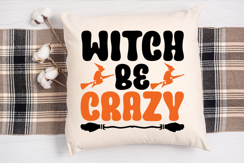 witch-be-crazy-halloween-svg-design