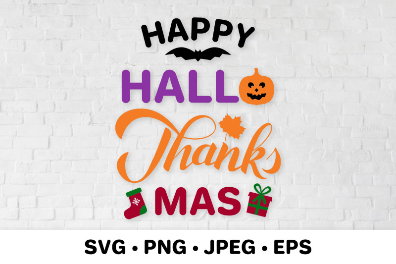 happy-hallothanksmas-svg-halloween-thanksgiving-christmas