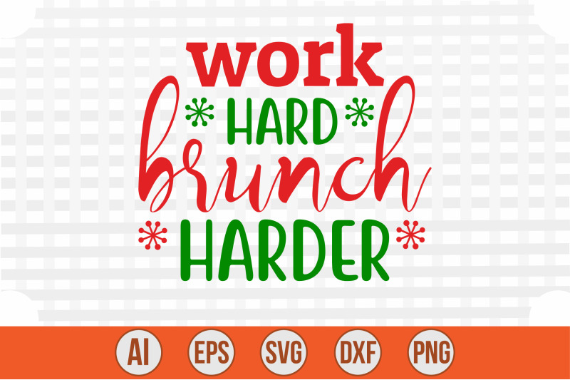 work-hard-brunch-harder-svg-cut-file