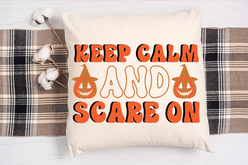 keep-calm-and-scare-on-retro-halloween-svg