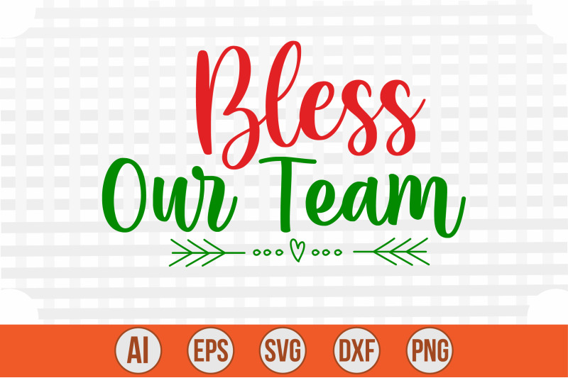 bless-our-team-svg-cut-file