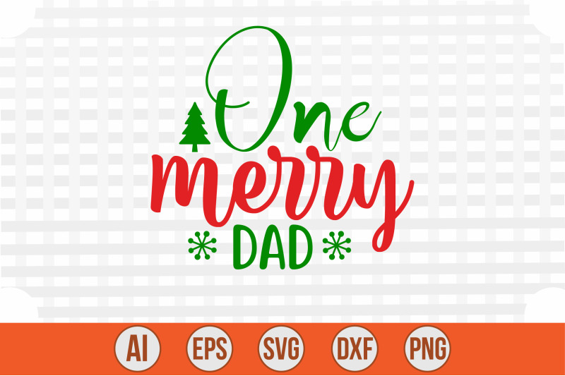 one-merry-dad-svg-cut-file