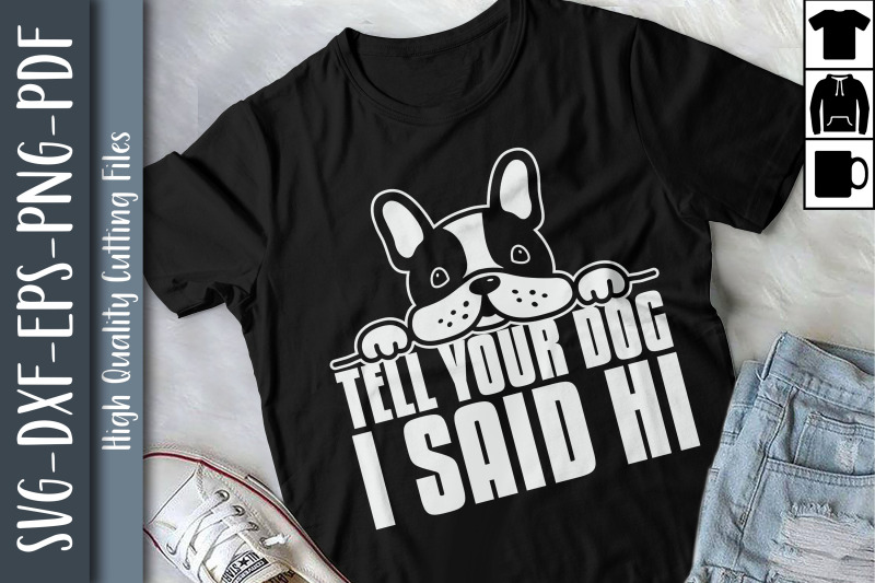 tell-your-dog-i-said-hi-dog-lovers