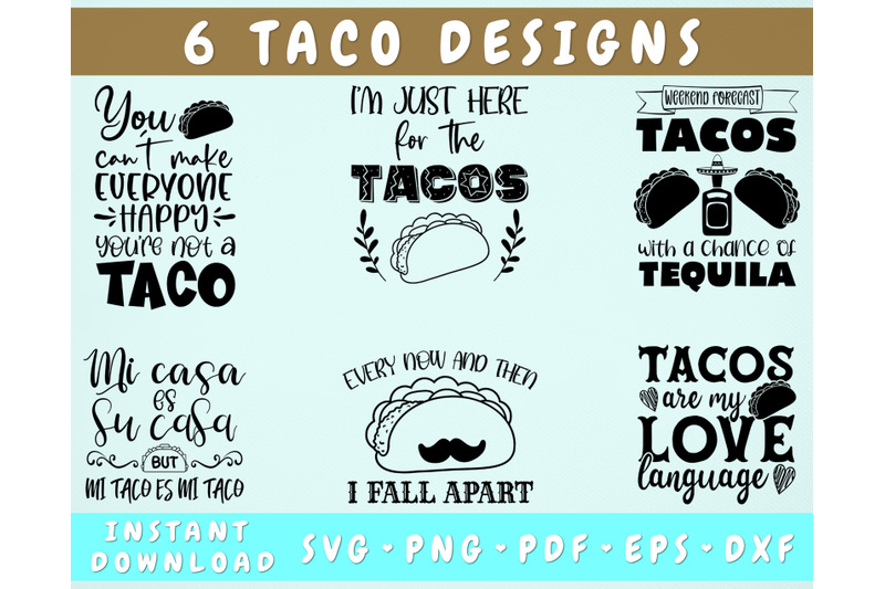 tacos-svg-bundle-6-designs-taco-quotes-svg-taco-sayings-svg