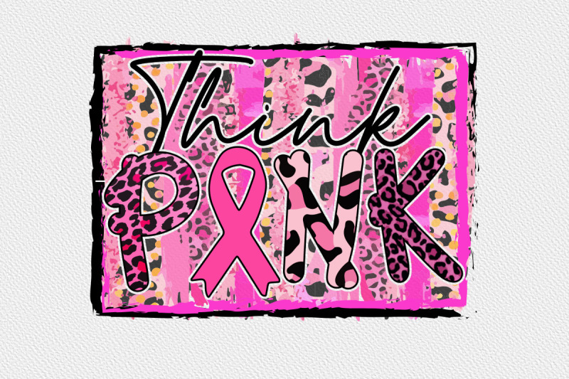 think-pink-breast-cancer-awareness-sublimation-png