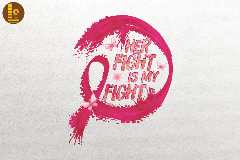 her-fight-is-my-fight-breast-cancer