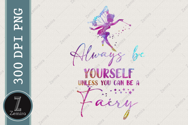 always-be-yourself-fairy-lover