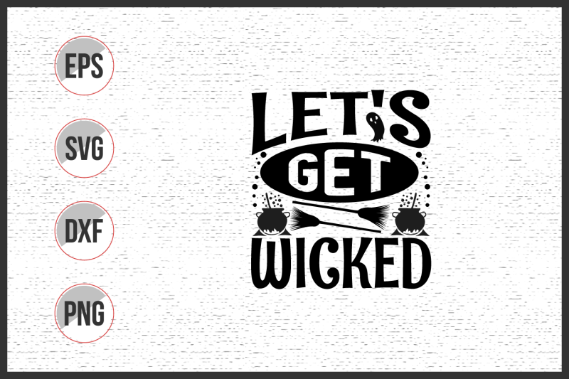 let-039-s-get-wicked-svg