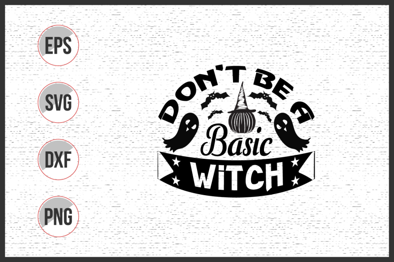 don-039-t-be-a-basic-witch-svg