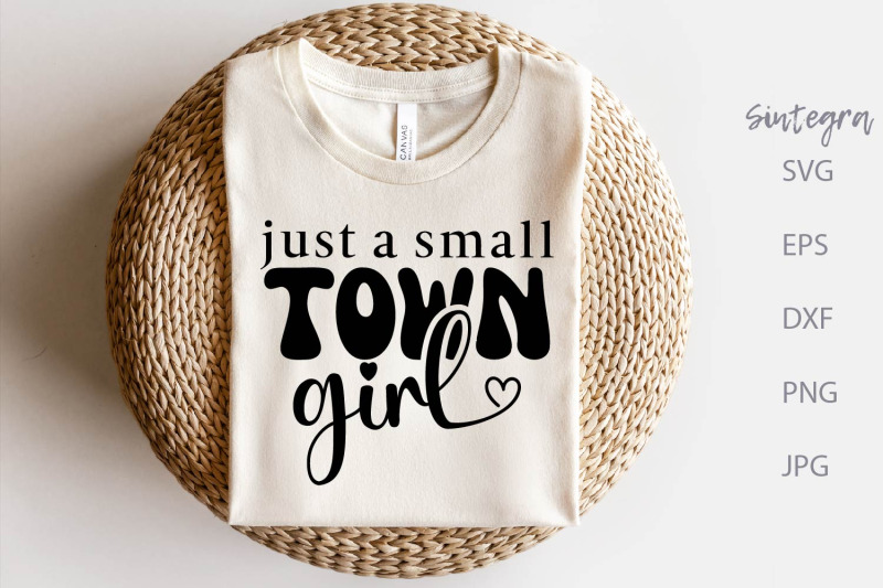 just-a-small-town-girl-svg