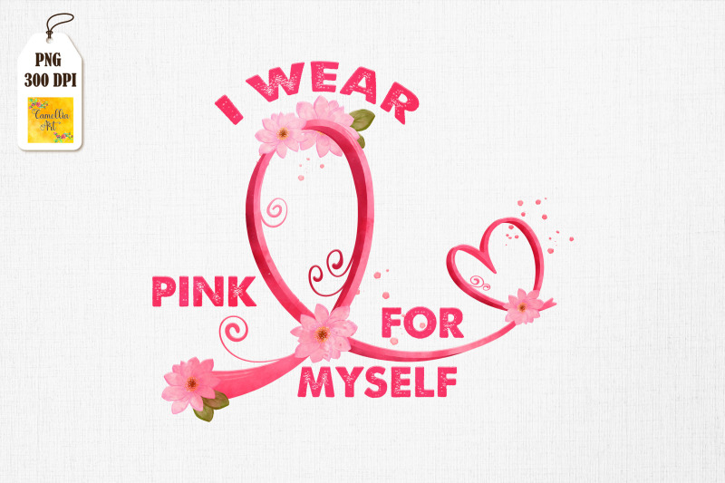 i-wear-pink-for-myself-breast-cancer