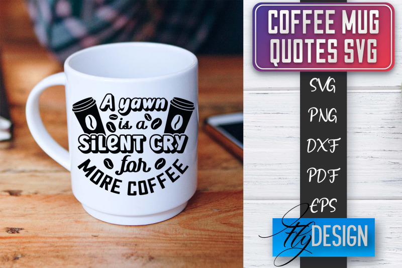 coffee-mug-quotes-svg-coffee-svg-design-funny-quotes