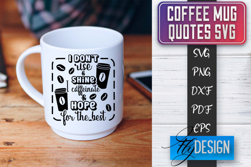 coffee-mug-quotes-svg-coffee-svg-design-funny-quotes