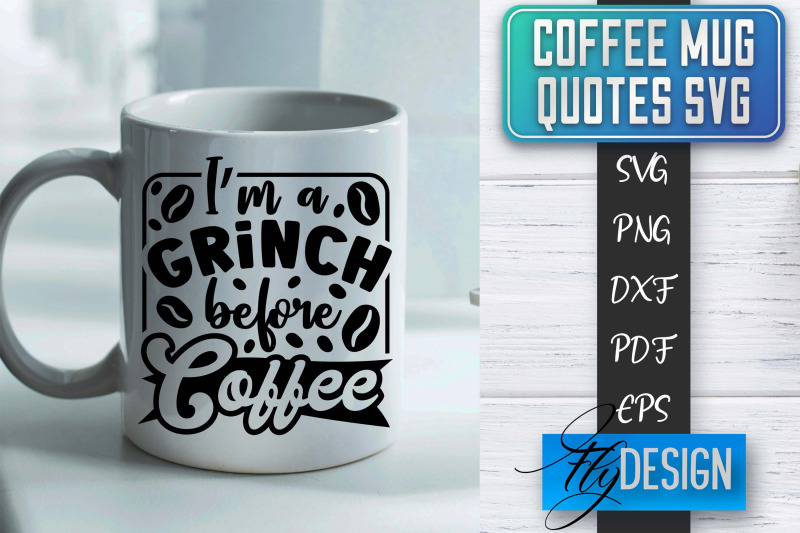 coffee-mug-quotes-svg-coffee-svg-design-funny-quotes