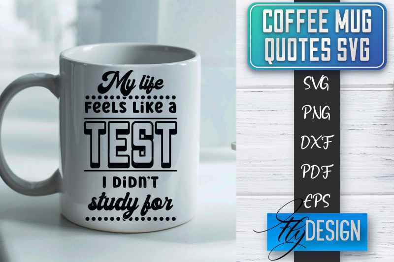 coffee-mug-quotes-svg-coffee-svg-design-funny-quotes