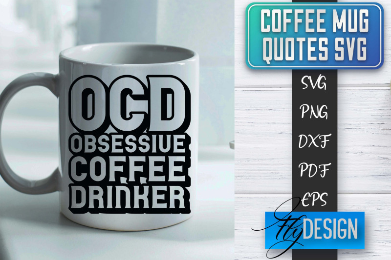 coffee-mug-quotes-svg-coffee-svg-design-funny-quotes