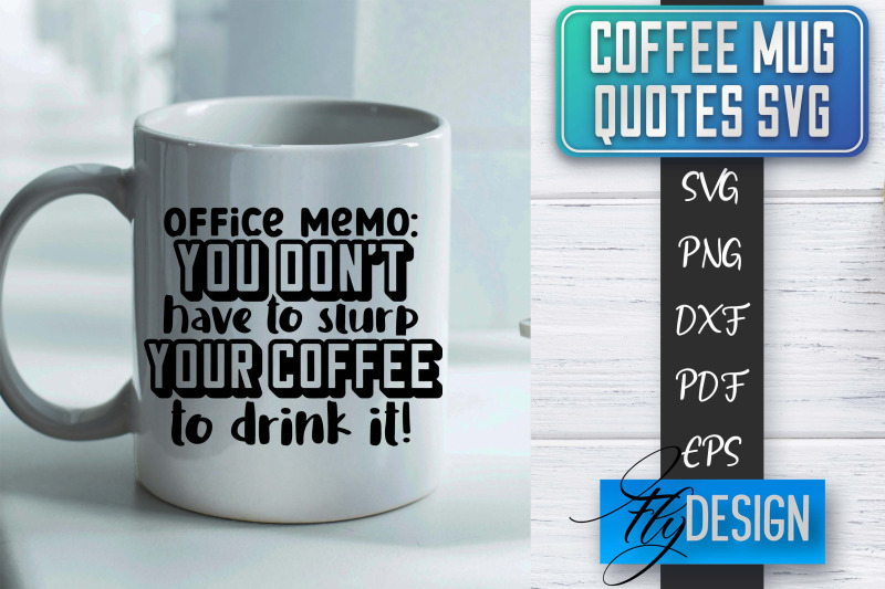 coffee-mug-quotes-svg-coffee-svg-design-funny-quotes