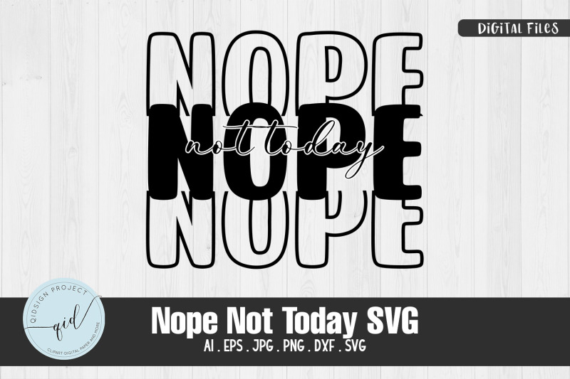 nope-not-today-svg-funny-quote