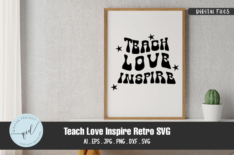 teach-love-inspire-retro-svg-quotes-and-phrases