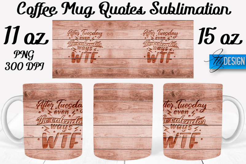 coffee-mug-quotes-sublimation-coffee-mug-11-oz-15-oz-coffee-mug