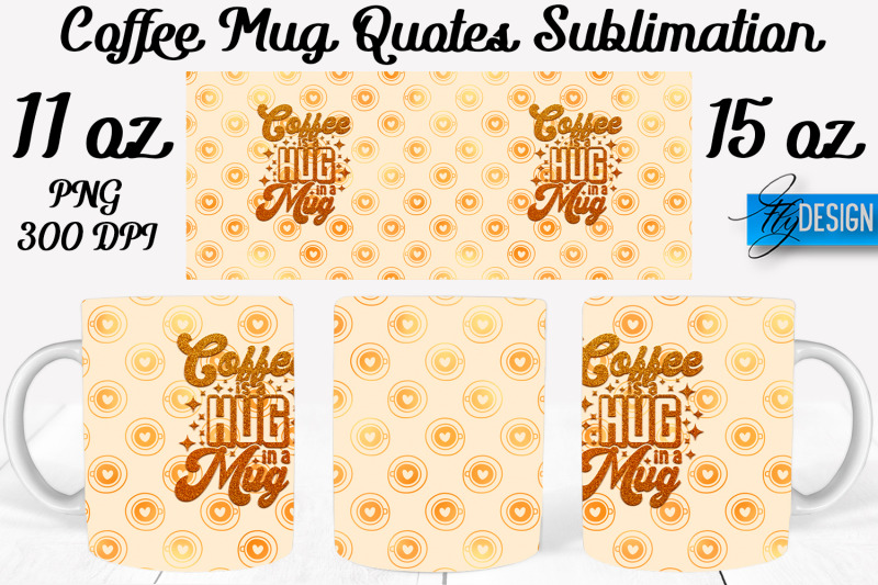 coffee-mug-quotes-sublimation-coffee-mug-11-oz-15-oz-coffee-mug