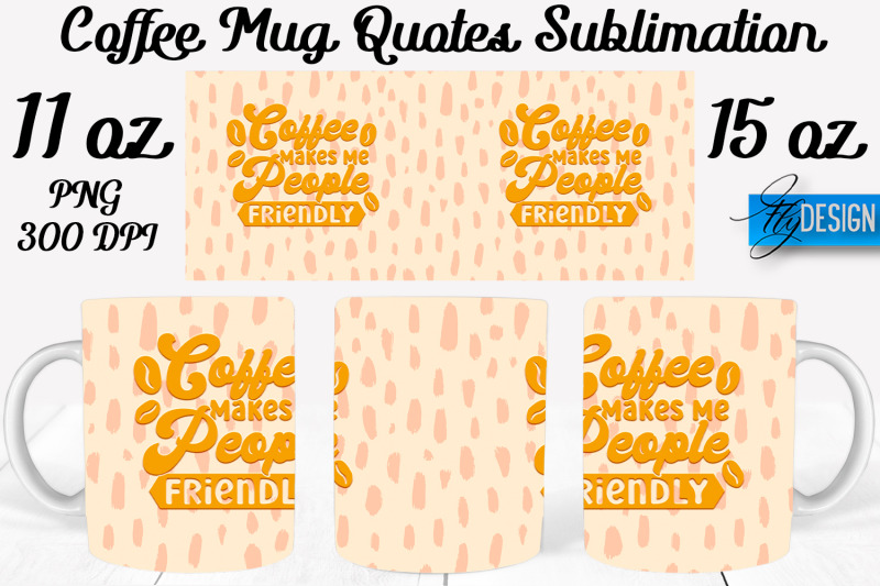 coffee-mug-quotes-sublimation-coffee-mug-11-oz-15-oz-coffee-mug
