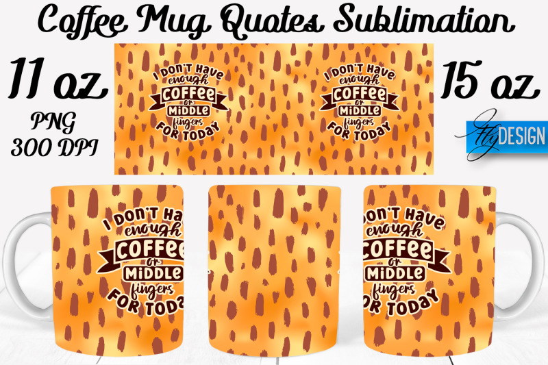 coffee-mug-quotes-sublimation-coffee-mug-11-oz-15-oz-coffee-mug