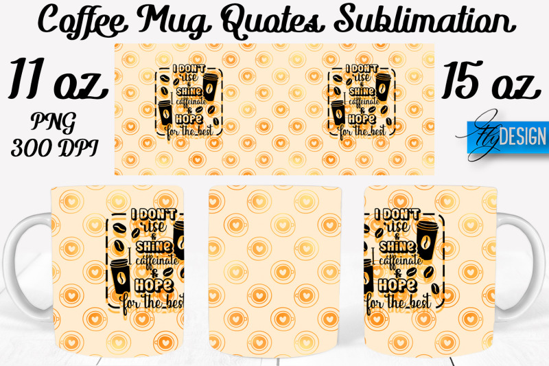 coffee-mug-quotes-sublimation-coffee-mug-11-oz-15-oz-coffee-mug